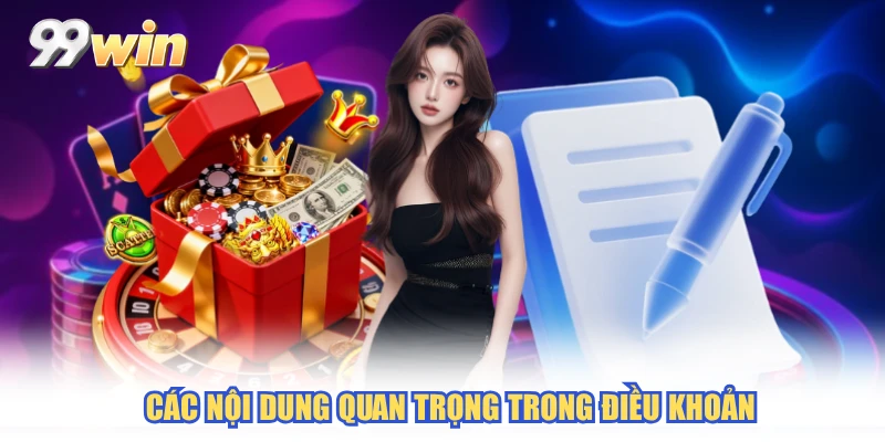 Các nội dung quan trọng trong điều khoản