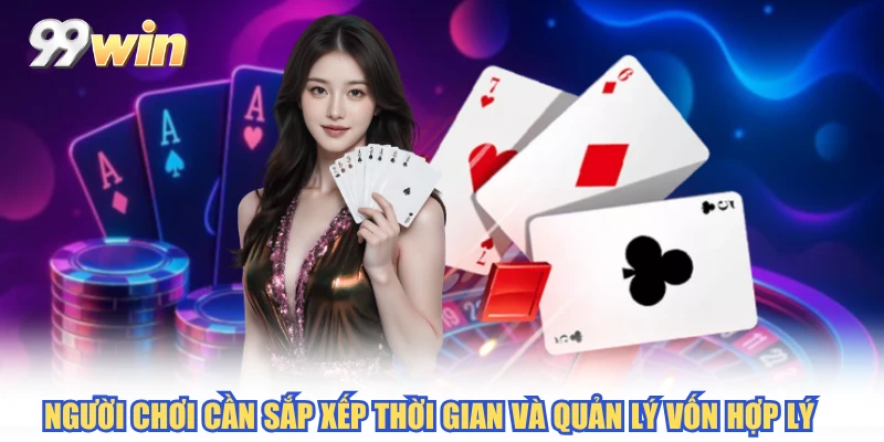 Người chơi cần sắp xếp thời gian và quản lý vốn hợp lý