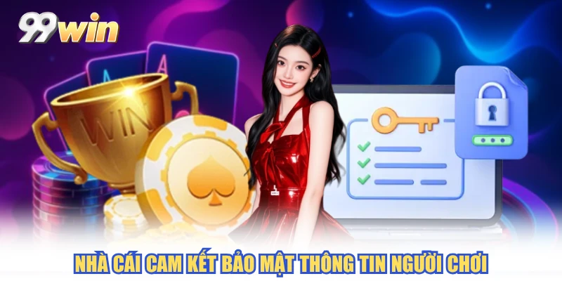 Nhà cái cam kết bảo mật thông tin người chơi