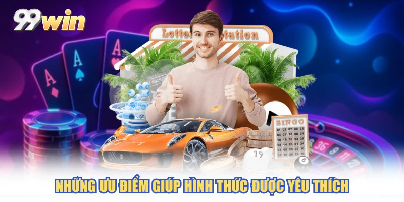 Những ưu điểm giúp hình thức được yêu thích
