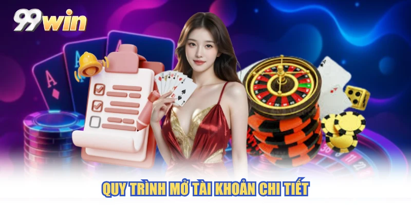 Quy trình mở tài khoản chi tiết