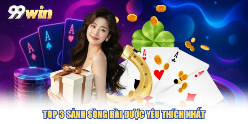 Top 3 sảnh sòng bài được yêu thích nhất